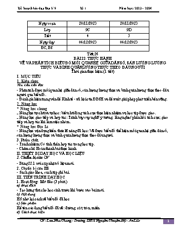 Giáo án Địa lí 9 - Bài 22: Thực hành vẽ và phân tích biểu đồ mối quan hệ giữa dân số, sản lượng lương thực và bình quân lương thực theo đầu người - Năm học 2023-2024 - Lưu Nha Chang