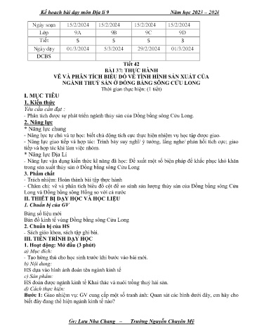 Giáo án Địa lí 9 - Bài 37: Thực hành vẽ và phân tích biểu đồ về tình hình sản xuất của ngành thuỷ sản ở đồng bằng sông Cửu Long (Tiết 42) - Năm học 2023-2024 - Lưu Nha Chang